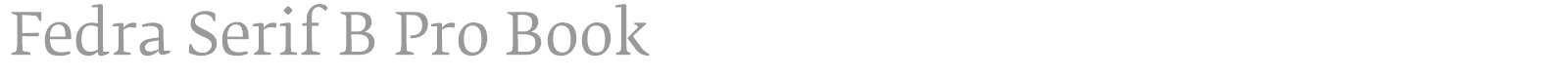 Fedra Serif B Pro font preview